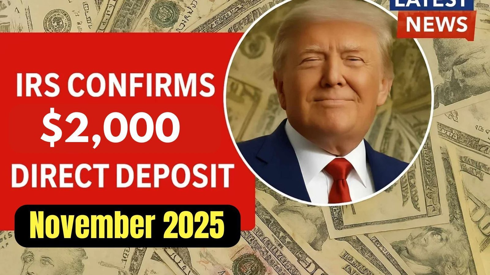 IRS Confirms $2,000 Direct Deposit Hits November 2025: Eligibility, Payment Dates & Complete Claim Guide