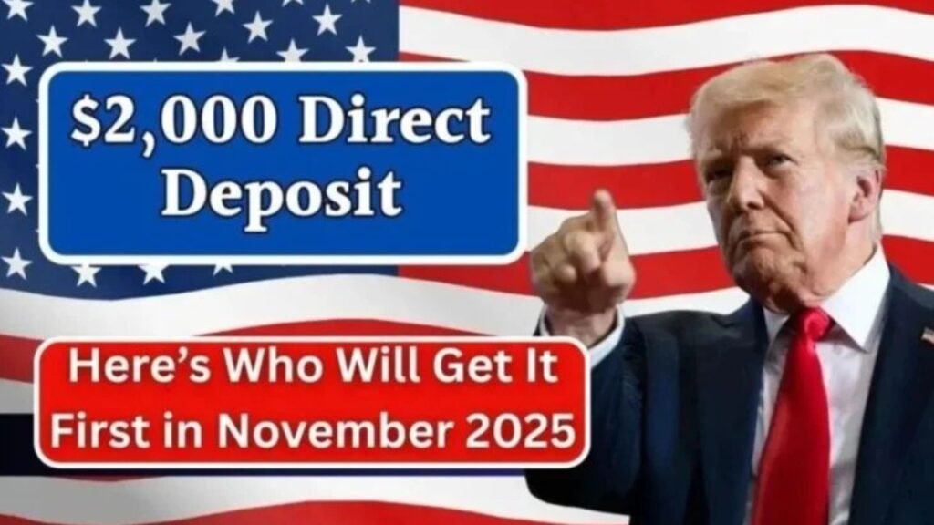 IRS Confirms $2,000 Direct Deposit in November 2025: Eligibility Check, Payment Dates, and Full Guide